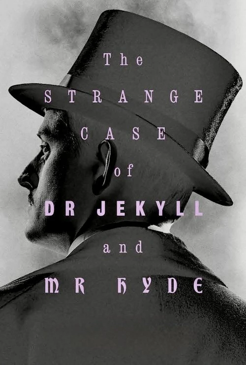 The Strange Case of Dr. Jekyll & Mr. Hyde