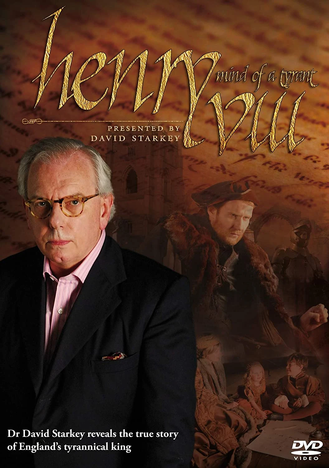 Henry VIII: Mind of a Tyrant