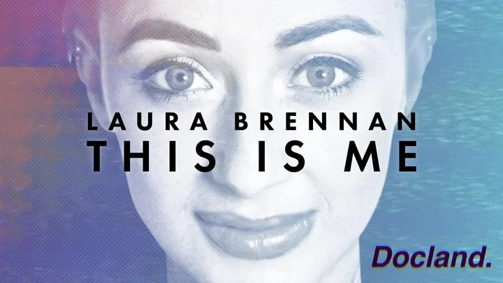 Laura Brennan - This is Me