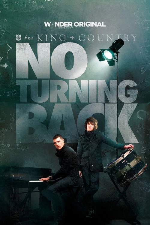 for KING + COUNTRY: NO TURNING BACK