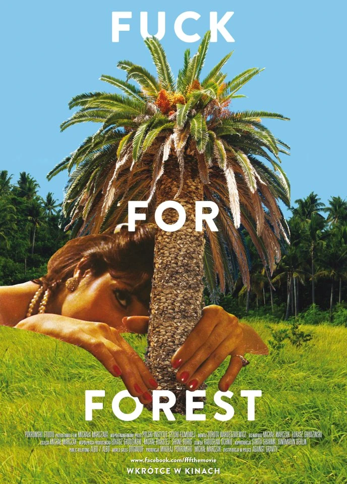 Fuck for Forest