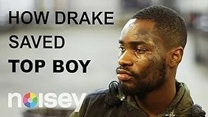 Top Boy: How Drake Saved the Greatest Show on TV