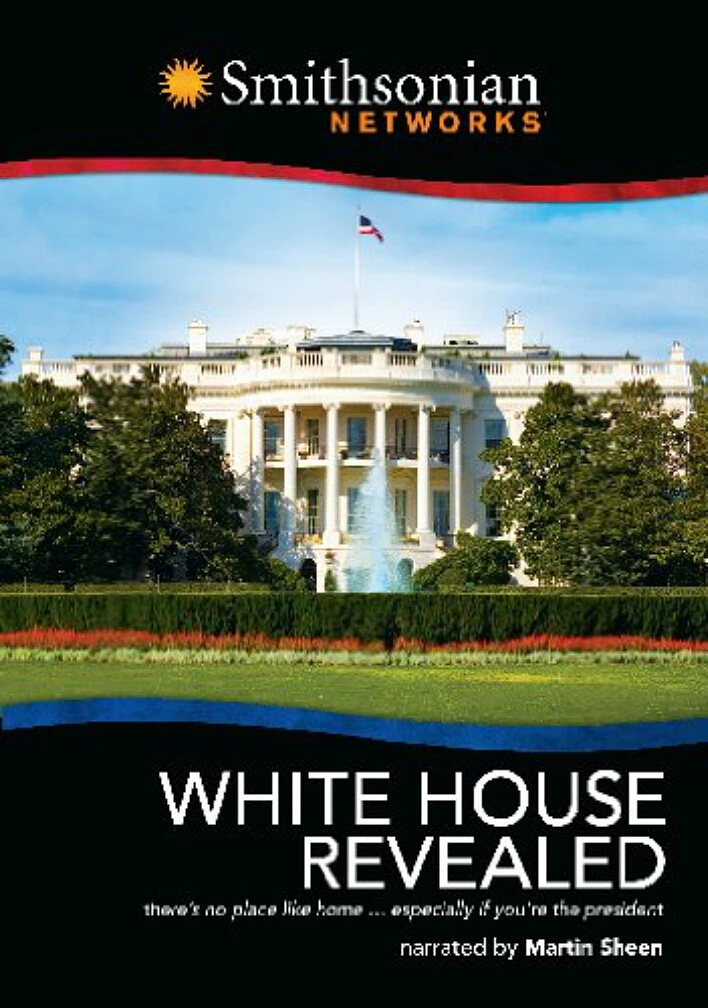White House Revealed